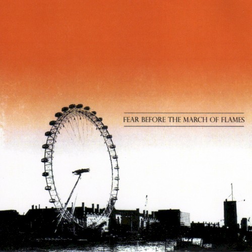 Fear Before the March of Flames封面