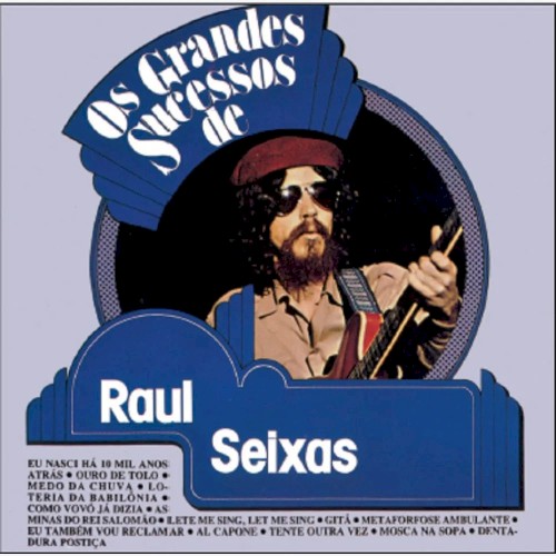 Os grandes sucessos de Raul Seixas封面