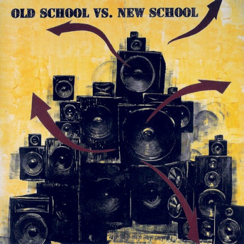 Old School vs. New School封面