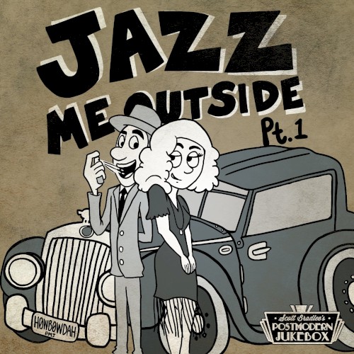 Jazz Me Outside, Pt. 1封面