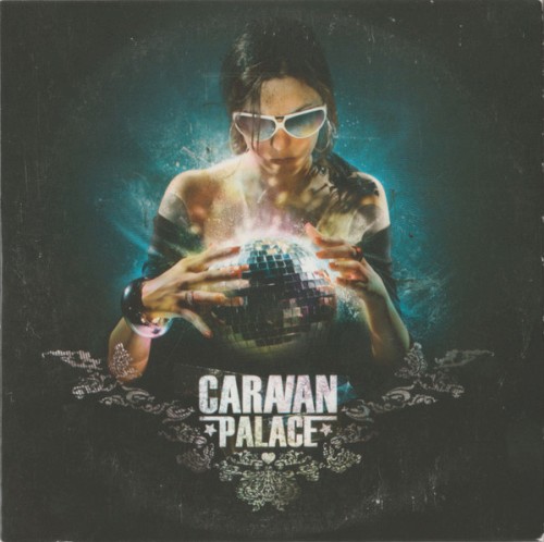 Caravan Palace封面