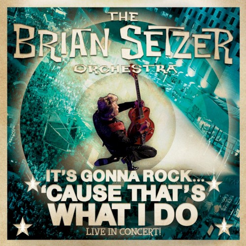 It’s Gonna Rock ’Cause That’s What I Do (Live In Concert!)封面