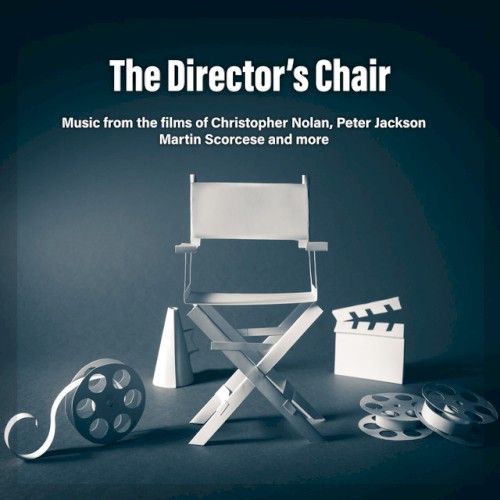 The Director's Chair: Music from the Films of Christopher Nolan, Peter Jackson, Martin Scorsese & More封面