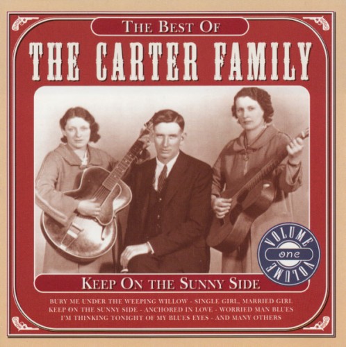 The Best of the Carter Family, Volume One: Keep on the Sunny Side封面
