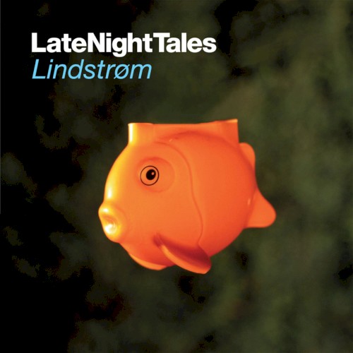 LateNightTales: Lindstrøm封面