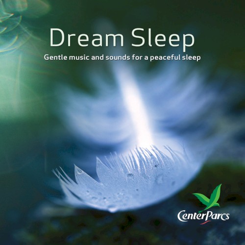 Center Parcs: Dream Sleep封面