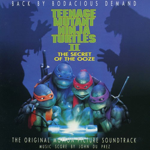 Teenage Mutant Ninja Turtles II: The Secret of the Ooze: The Original Motion Picture Soundtrack封面