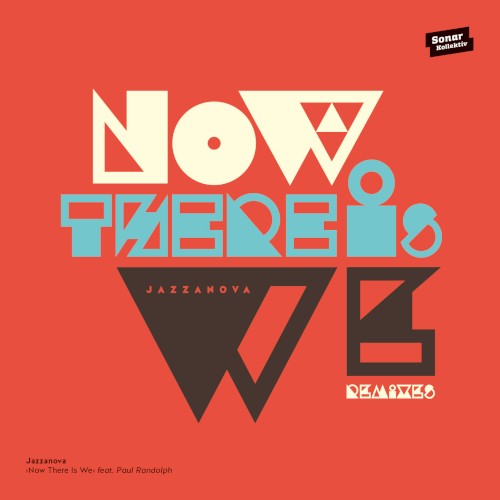 Now There Is We (Remixes)封面