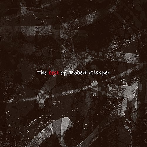 The Best Of Robert Glasper封面