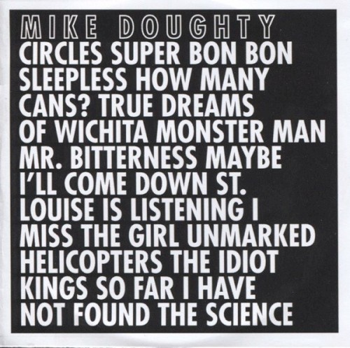 Circles Super Bon Bon Sleepless How Many Cans? True Dreams of Wichita Monster Man Mr. Bitterness Maybe I’ll Come Down St. Louise Is Listening I Miss the Girl Unmarked Helicopters The Idiot Kings So Far I Have Not Found the Science封面