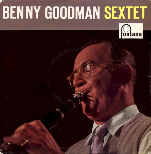 The Benny Goodman Sextet封面