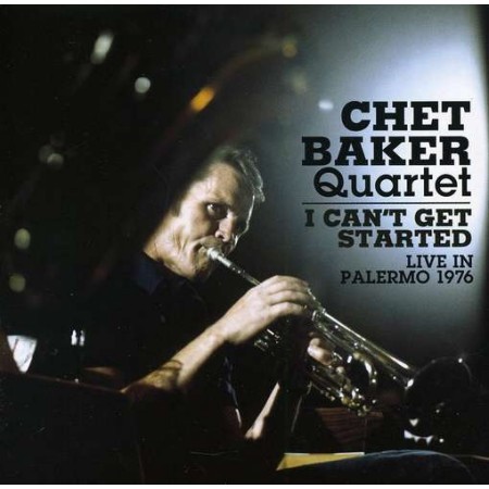 I Can't Get Started (Live In Palermo 1976)封面