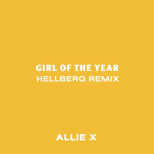 Girl of the Year (Hellberg Remix)封面