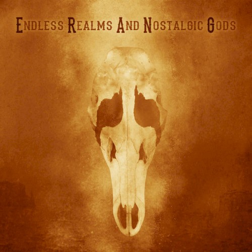 Endless Realms and Nostalgic Gods封面