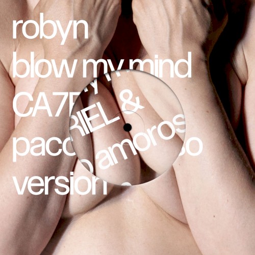 Blow My Mind (CA7RIEL & Paco Amoroso version)封面