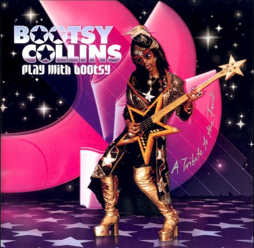 Play With Bootsy封面