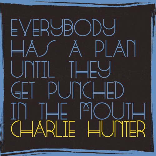 Everybody Has a Plan Until They Get Punched in the Mouth封面