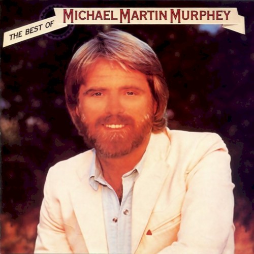 The Best of Michael Martin Murphey封面