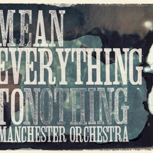 Mean Everything to Nothing封面