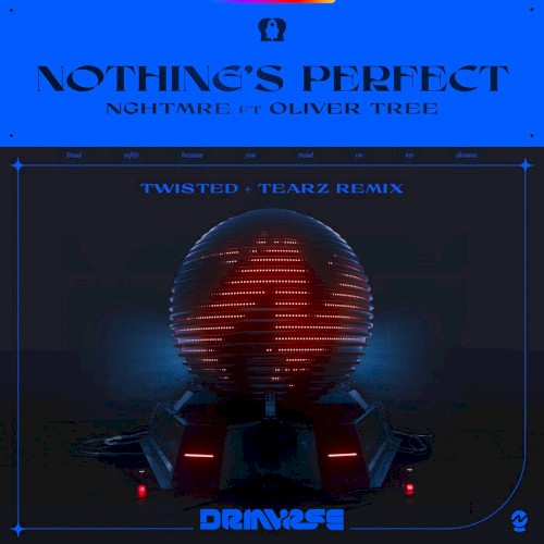 Nothing's Perfect (TWISTED + Tearz remix)封面
