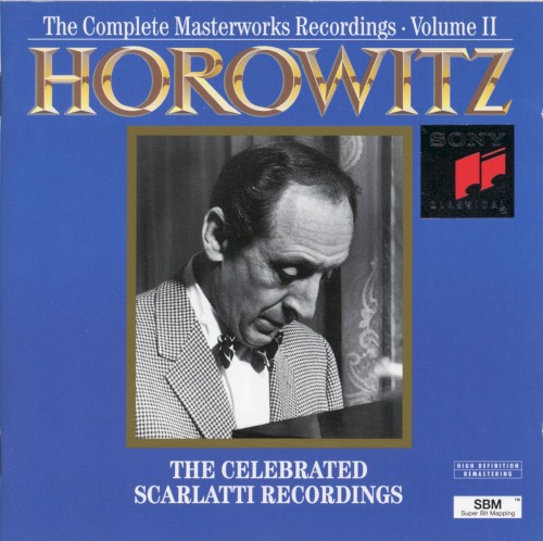 The Complete Masterworks Recordings, Volume 2: The Celebrated Scarlatti Recordings封面