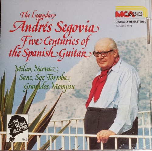 The Segovia Collection, Volume 5: Five Centuries of the Spanish Guitar封面