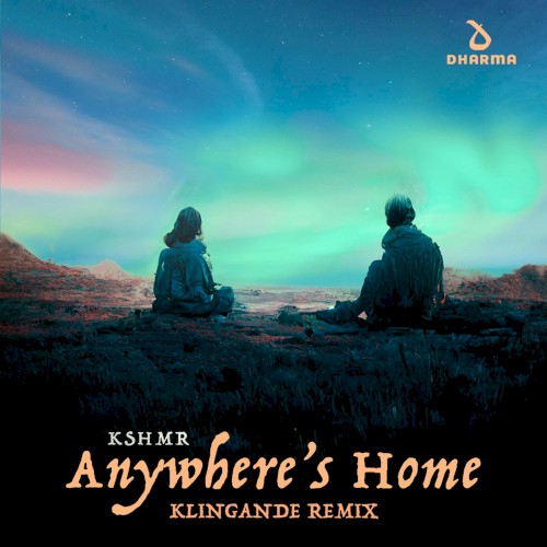 Anywhere’s Home (Klingande remix)封面