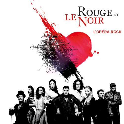 Le Rouge et le Noir : L’Opéra Rock封面