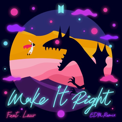 Make It Right (EDM remix)封面
