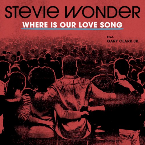 Where Is Our Love Song封面