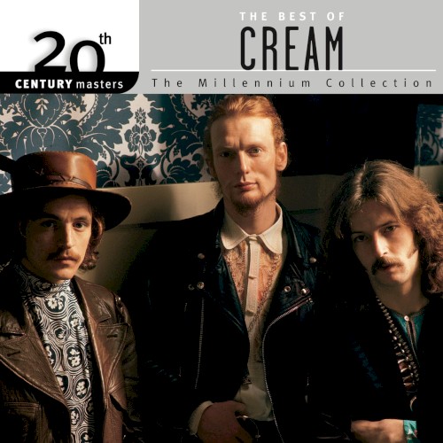 20th Century Masters: The Millennium Collection: The Best of Cream封面