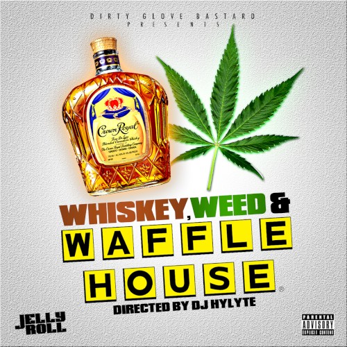 Whiskey, Weed, & Waffle House封面