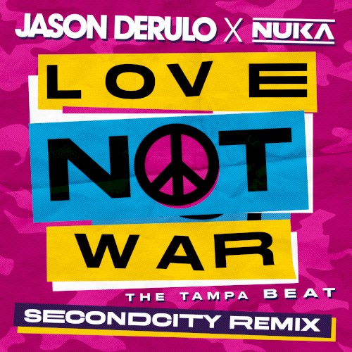 Love Not War (The Tampa Beat) (Secondcity remix)封面