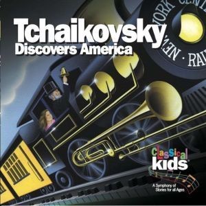 Tchaikovsky Discovers America封面