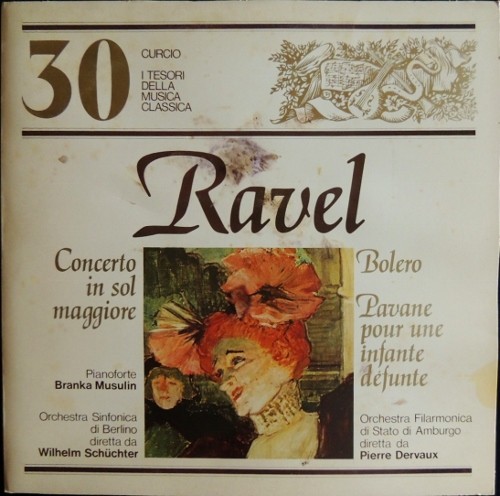 Concerto In Sol Maggiore / Bolero, Pavane Pour Une Infante Défunte封面