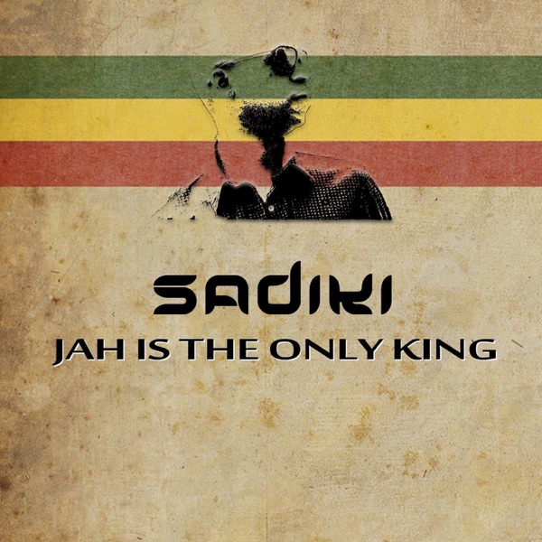 Jah Is the Only King封面