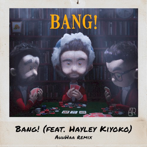 Bang! (AhhHaa remix)封面