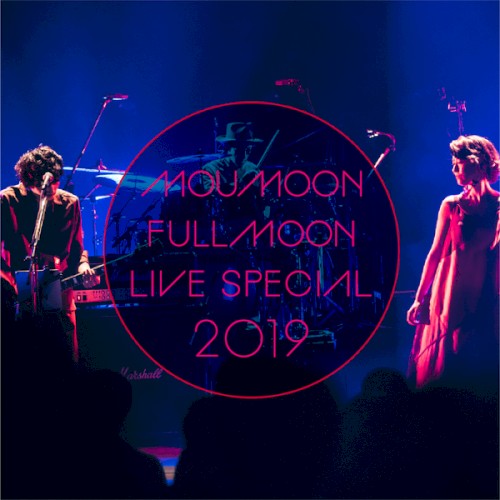 FULLMOON LIVE SPECIAL 2019 ～中秋の名月～ IN CULTTZ KAWASAKI 2019.10.6封面