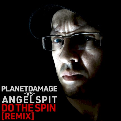 Do the Spin (Planetdamage remix)封面