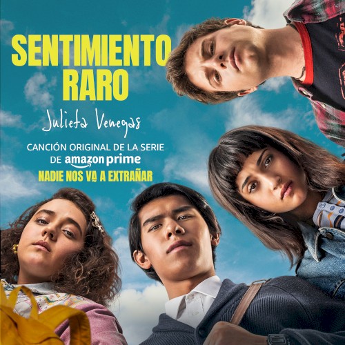 Sentimiento Raro (Canción Original de la Serie de Prime Nadie Nos Va A Extrañar)封面