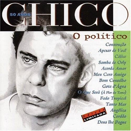 Chico 50 anos: O político封面