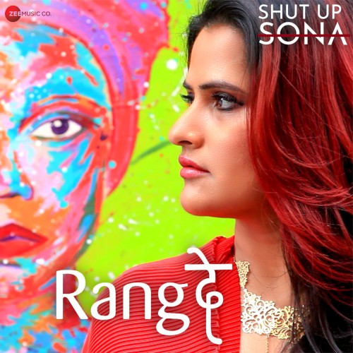 Rang De (From “Shut Up Sona”)封面
