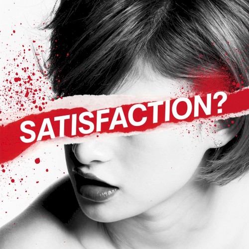 SATISFACTION?封面