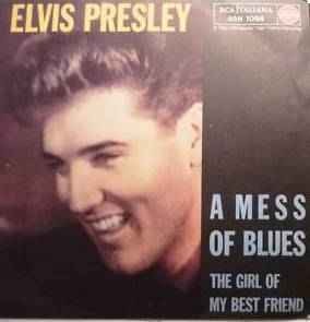 The Girl of My Best Friend / A Mess of Blues封面