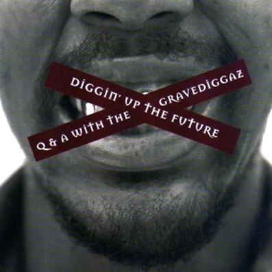 Diggin' Up the Future: Q & A With the Gravediggaz封面