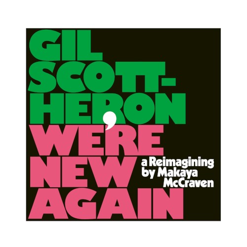 We're New Again: A Reimagining by Makaya McCraven封面