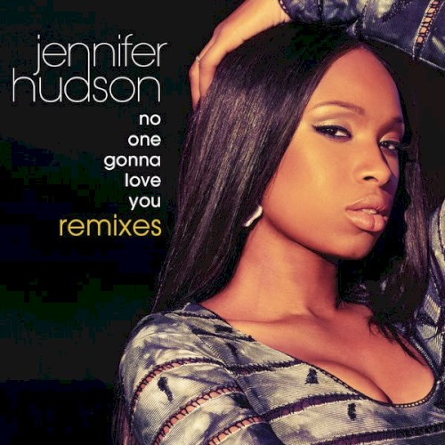 No One Gonna Love You (Remixes)封面