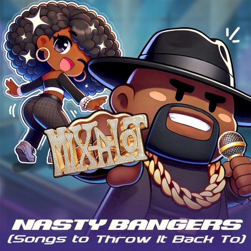 Nasty Bangers (Songs to Throw It Back To)封面