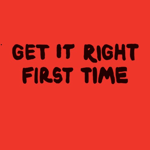 Get It Right First Time封面