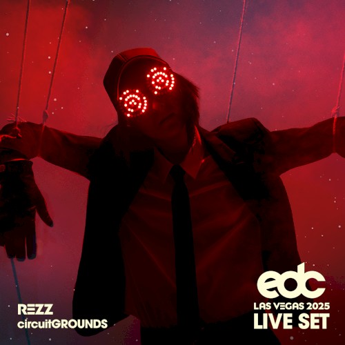 Rezz at EDC Las Vegas 2025: Circuit Grounds Stage封面